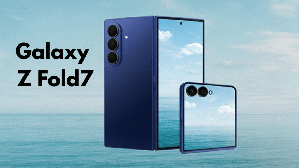 Galaxy Z Fold7