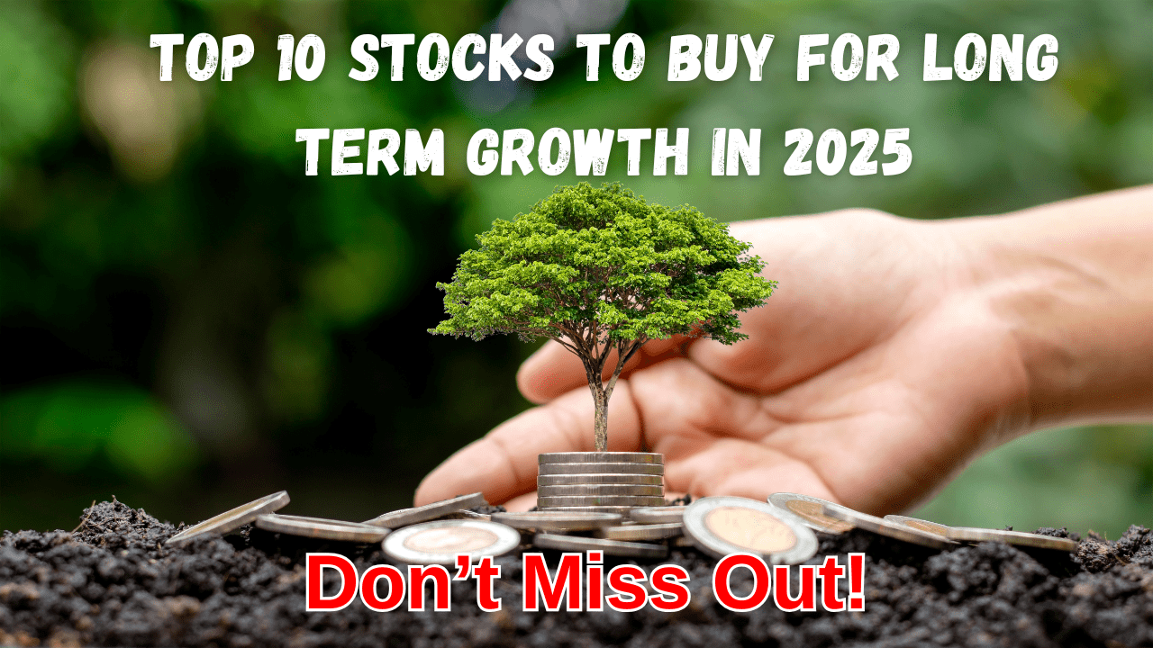 Stocks to Buy for Long Term