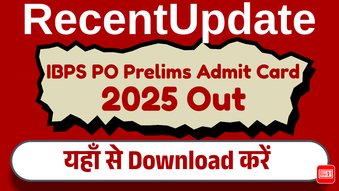 IBPS PO Prelims Admit Card 2025 Out